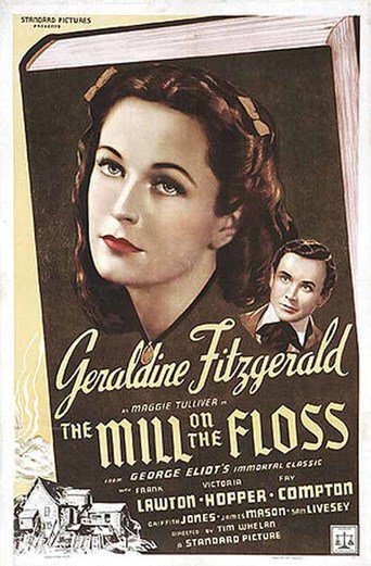 Poster for the movie "The Mill on the Floss"