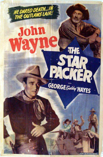 Poster for the movie "The Star Packer"