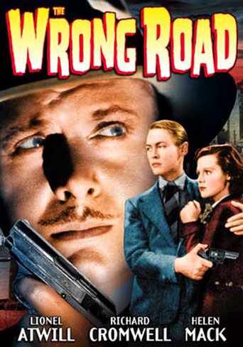Poster for the movie "The Wrong Road"