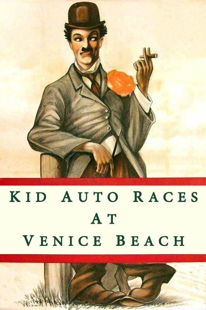 Poster for the movie "Kid Auto Races at Venice"