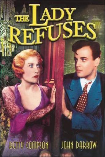 Poster for the movie "The Lady Refuses"