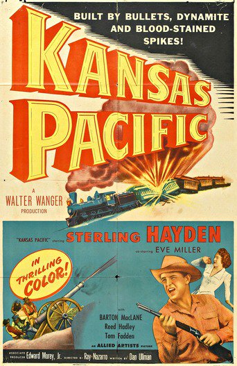 Poster for the movie "Kansas Pacific"