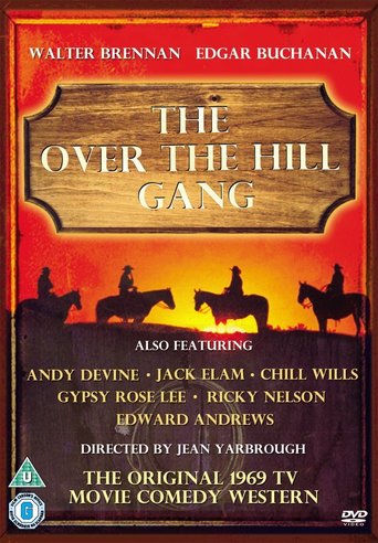 Poster for the movie "The Over-the-Hill Gang"