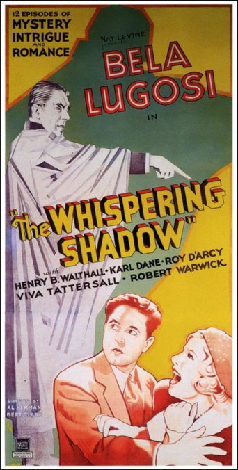 Poster for the movie "The Whispering Shadow"