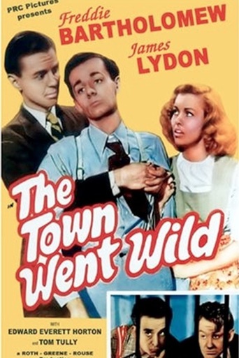 Poster for the movie "The Town Went Wild"
