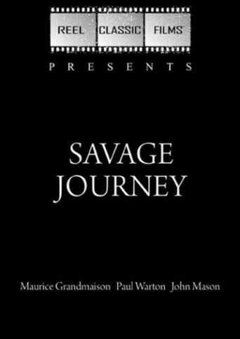 Poster for the movie "Savage Journey"