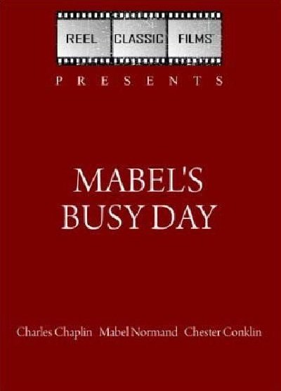 Poster for the movie "Mabel's Busy Day"