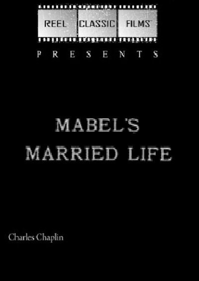 Poster for the movie "Mabel's Married Life"