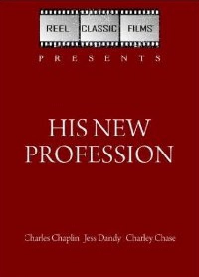 Poster for the movie "His New Profession"