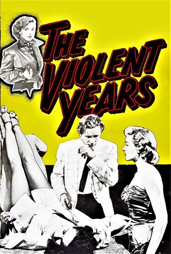 Poster for the movie "The Violent Years"