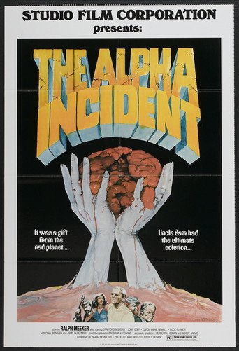 Poster for the movie "The Alpha Incident"