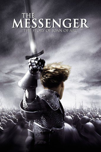 Poster for the movie "The Messenger: The Story of Joan of Arc"