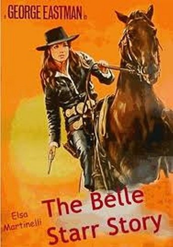 Poster for the movie "The Belle Starr Story"